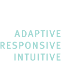 Adaptive Responsive Intuitive
